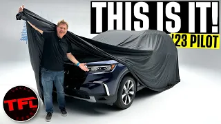 The 2023 Honda Pilot Gets a New Look and Is Bigger, But Is It REALLY Better?