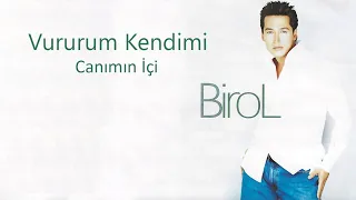 Birol - Canımın İçi - (Official Audio)