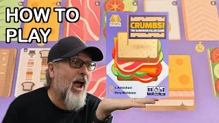 How to Play Crumbs: The Sandwich Filler Game | Designed by J Antscherl | Minerva Tabletop Games
