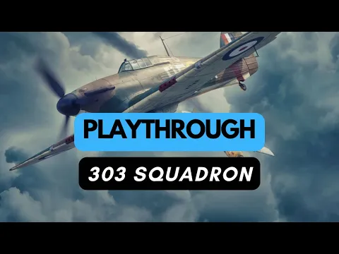 🇬🇧 (1116) 303 Squadron - Playthrough and upcoming reprint discussion (ENG)