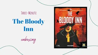 3-Minute Unboxing - The Bloody Inn