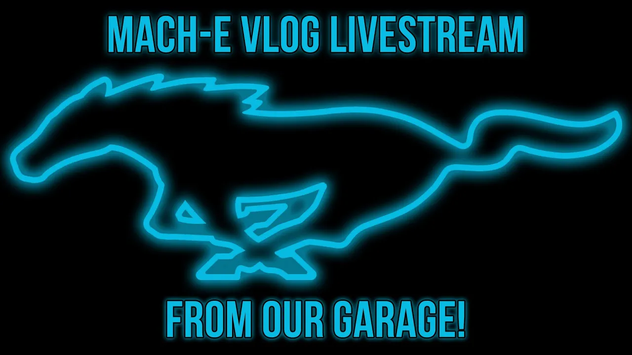 Mach-E VLOG Live Stream Test