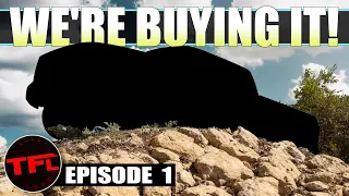 2022 Is the Year of the Pickup! We Plan to Get Five Long-term Trucks - Here Is the First One! Ep.1