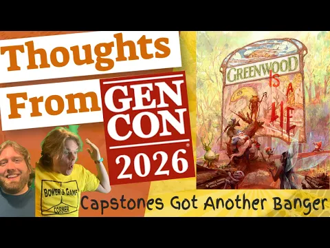 Greenwood Thoughts From Gen Con 2026 Review And Turn Overview from @capstonegames