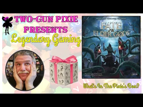 What's in the Pixie's Box 034 - Fate of the Elder Gods by Fabled Nexus Games