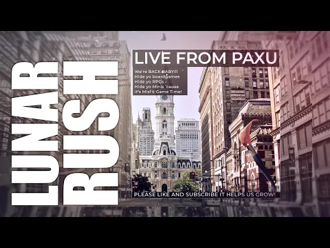 Lunar Rush lands at PAXU! It's time to make a fortune on the MOON!