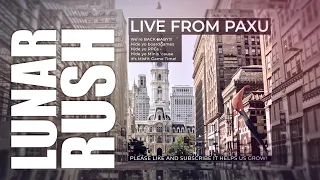 Lunar Rush lands at PAXU! It's time to make a fortune on the MOON!