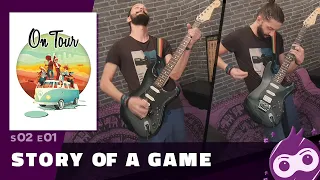 On Tour & Europe Expansion **Special Hidden Song Inside** - Story of a game | s02 e01