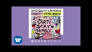 David Guetta & Afrojack ft Charli XCX & French Montana - Dirty Sexy Money Mesto remix official audio