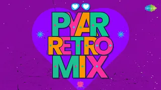 Pyar Retro Mix | Superhit Songs | Hum Dono Do Premi | Pyar Hua Iqrar Hua | O Meri Sharmile