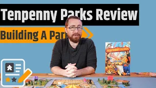 Tenpenny Parks Review - Build The Best Park? Or Advertise The Worst?