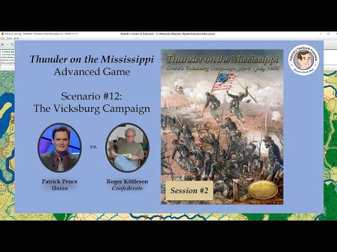 Thunder on the Mississippi - Scenario #12 - The Vicksburg Campaign - Session 2