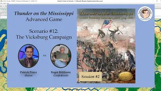 Thunder on the Mississippi - Scenario #12 - The Vicksburg Campaign - Session 2