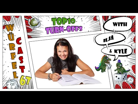 Würfel Cast - Episode 67 - TOP10 Turn-Offs