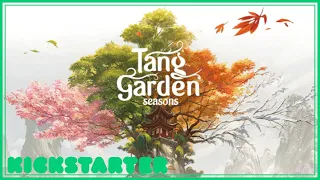 Tang Garden Seasons Kickstarter - Why I've Backed!