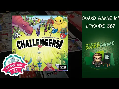 Board Game 101 (EP387) Challengers! - Règles et critique