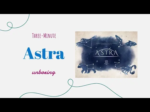 Astra - 3-Minute Unboxing