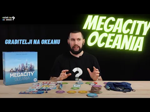 Graditelji na okeanu - Megacity Oceania (prikaz i utisci o društvenoj igri)