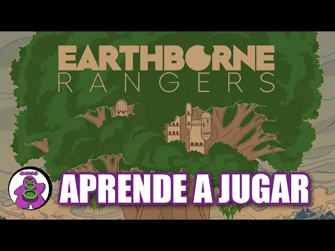 EARTHBORNE RANGERS - Cómo se juega - TUTORIAL - Juego de Mesa - unna