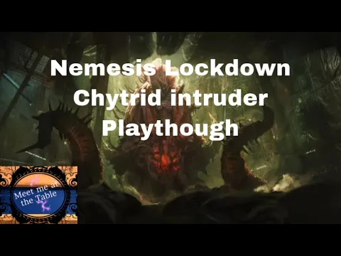 Nemesis Lockdown Chytrid Playthough