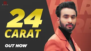 24 Carat - Hardeep Grewal (Official Video) | PROOF | Latest Punjabi Song 2020