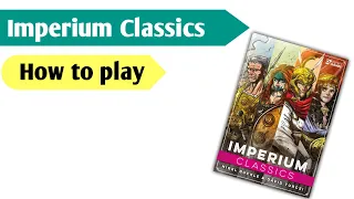 Imperium Classics: How to Play