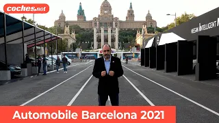 Automobile Barcelona 2021 Salón del Automóvil | Novedades / Review en español | coches.net