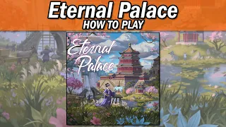 Eternal Palace - How to Play