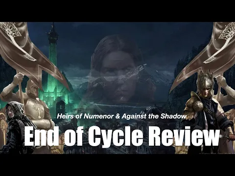 Cycle Review: Heirs of Numenor & Against the Shadow | Lord of the Rings LCG
