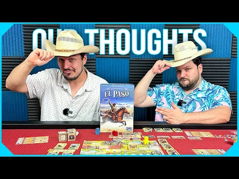 El Paso | Our Thoughts | Board Game Review