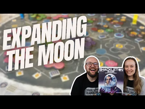 Let's expand our moon base! - Shackleton Base Expansion Review