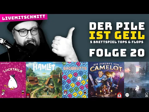 Der Pile ist geil - Brettspiel Tops & Flops - Folge 20