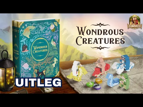 Wondrous Creatures - Uitleg (NL)