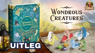Wondrous Creatures - Uitleg (NL)