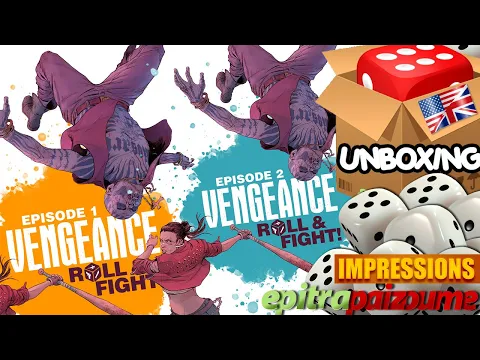 Vengeance Roll & Fight Episode 1 & 2 - Unboxing & Impressions (EN) by Epitrapaizoume
