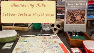 Lettow-Vorbeck Playthrough - The Action Gets Crazy !