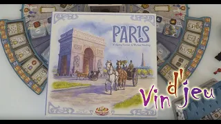 Paris (Explication et dégustation du jeu)