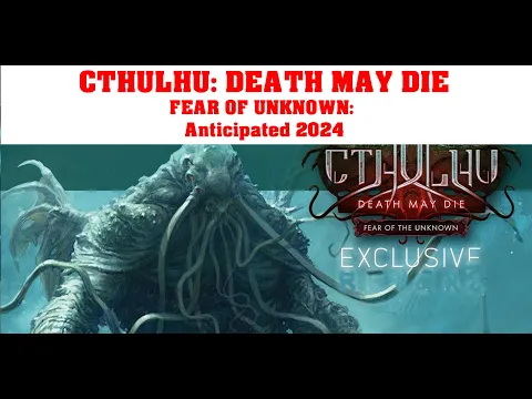 Cthulhu Death May Die Fear of the Unknown | A Journey of Anticipation | The Game Warrior | Jan 2024