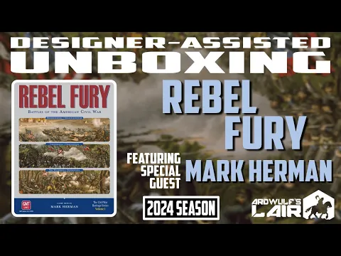 Unboxing | Rebel Fury with Special Guest Mark Herman
