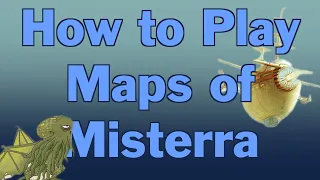 How to Play Maps of Misterra - Bored Online? Board Offline!