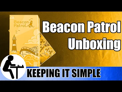 Beacon Patrol Unboxing: Keeping It Simple