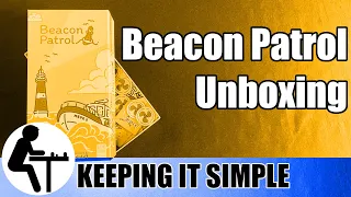 Beacon Patrol Unboxing: Keeping It Simple