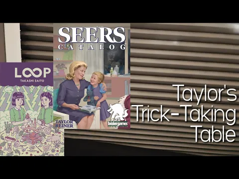 Seers Catalog & LOOP ~ Taylor's Trick-Taking Table