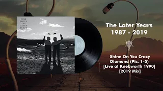 Pink Floyd - Shine On You Crazy Diamond (Pts. 1-5) [Live at Knebworth 1990] [2019 Mix]
