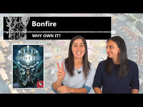 Bonfire - Why Own It? Mechanics & Theme Board Game Review