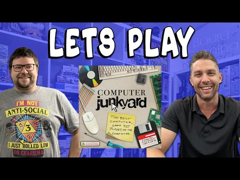 Computer Junkyard - Play through with Shawn (2 players)