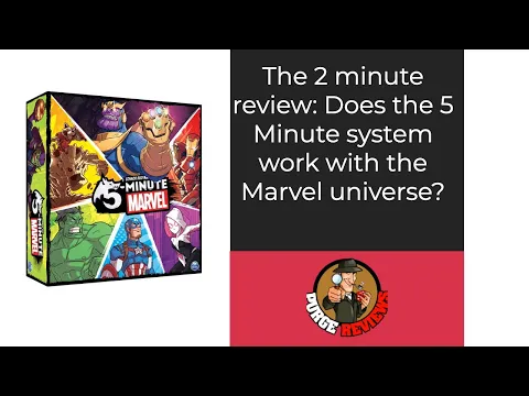 5 Minute Marvel: The 2 minute review of the 5 minute board game