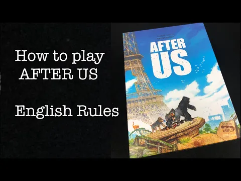 After Us - How to Play