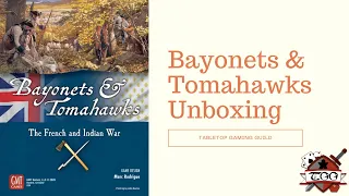 Bayonets & Tomahawks Board Game Unboxing