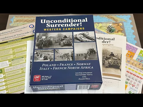 Unconditional Surrender! Western Campaigns (GMT) - Unbox & My First Look